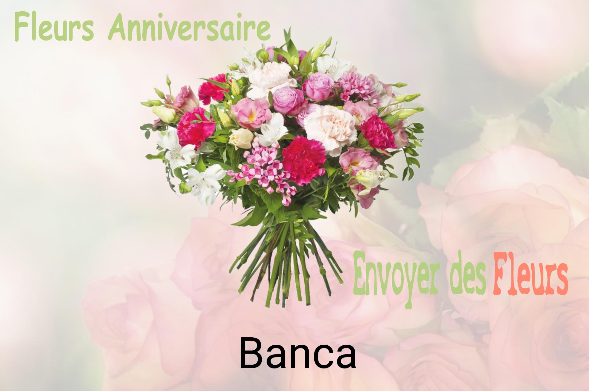 Bouquet de fleurs d’anniversaire livré à Banca