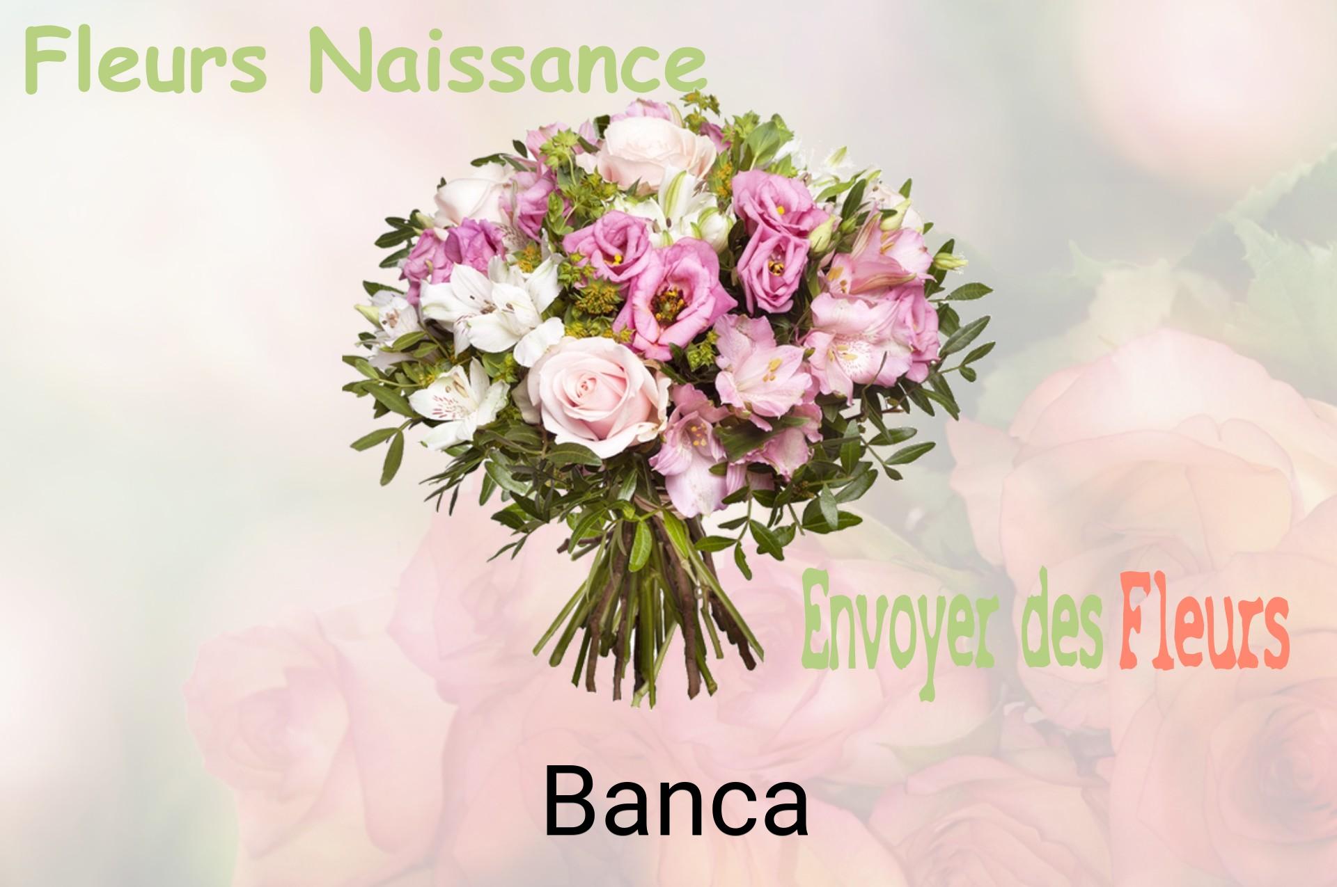 Bouquet de fleurs de naissance livré à Banca